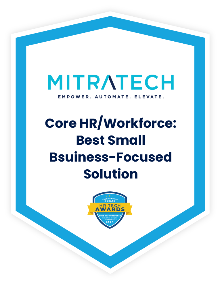 Hr Tech's 2024 Best Small Business-Focused Solution for Core HR/Workforce