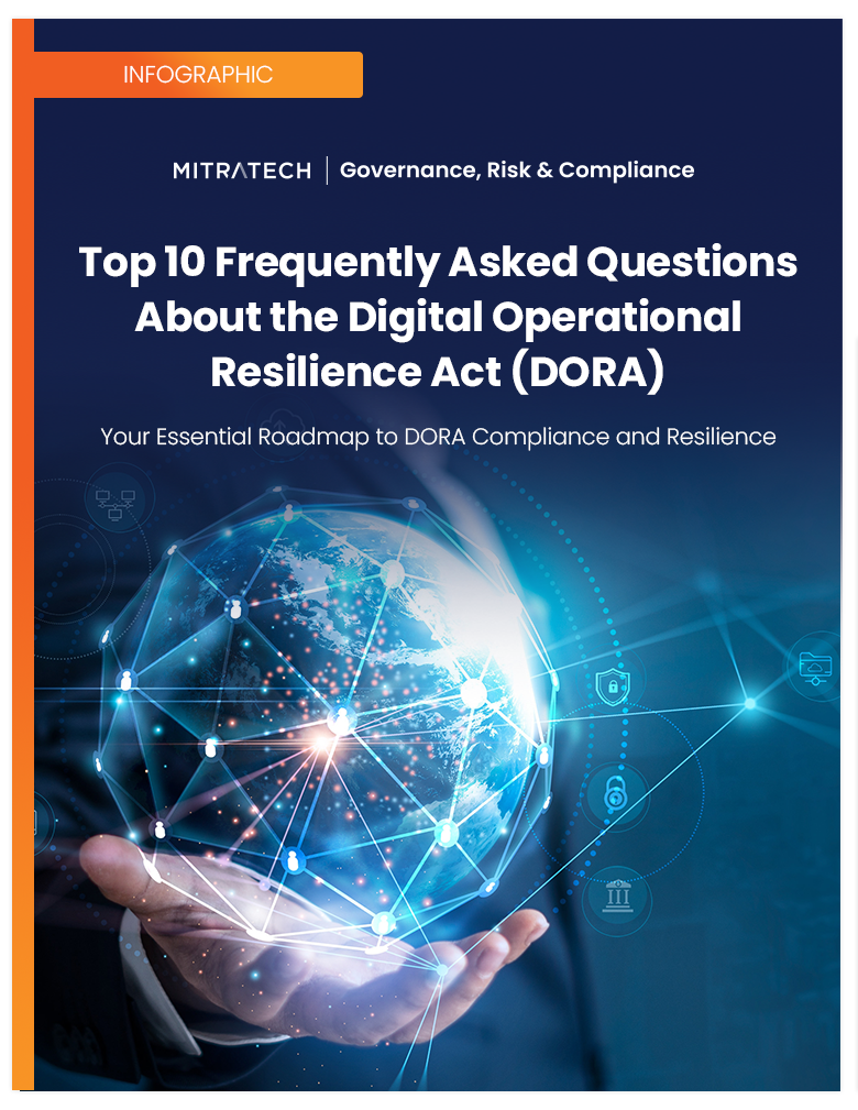 Top 10 Frequently Asked Questions About the Digital Operational Resilience Act (DORA)