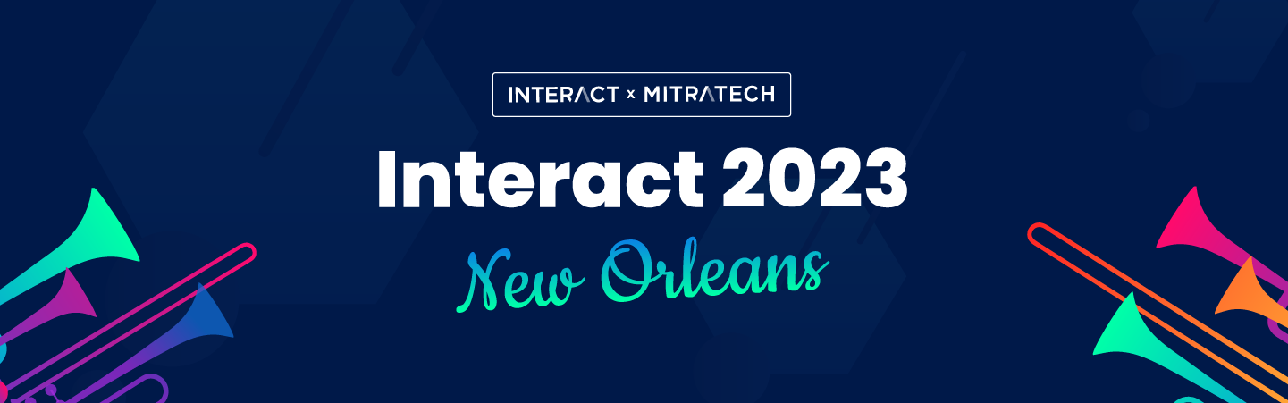 Join Mitratech for some candid conversations on workflow automation at Interact 2023.