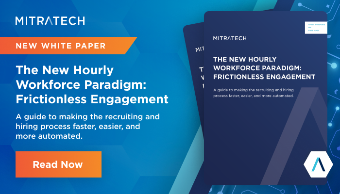 The New Hourly Workforce Paradigm: Frictionless Engagement