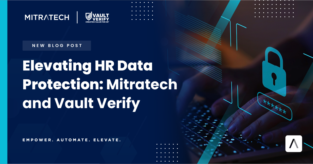 Elevating HR Data Protection: Mitratech and Vault Verify | Mitratech