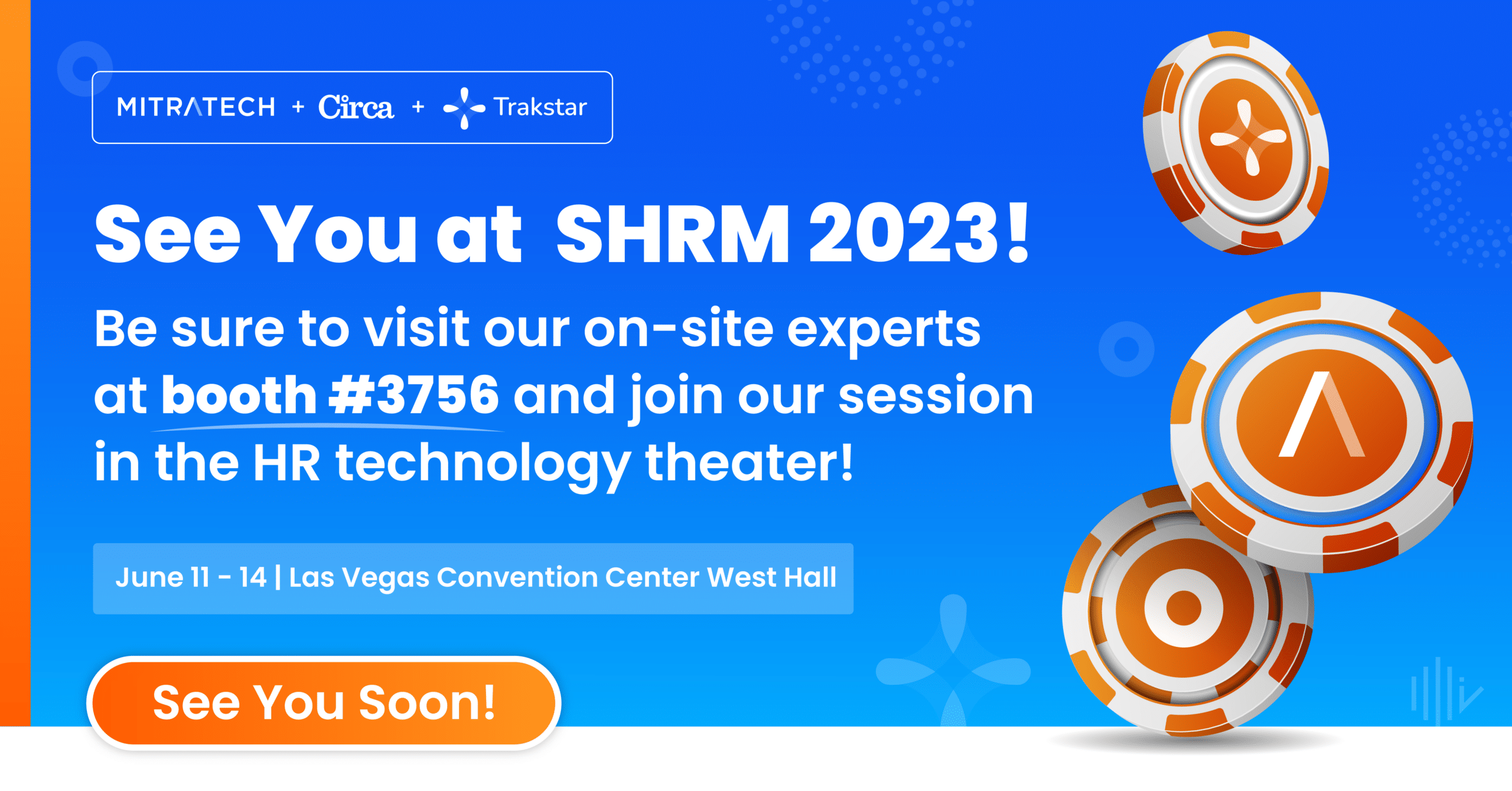 See You at SHRM 2023! Connect with Mitratech.