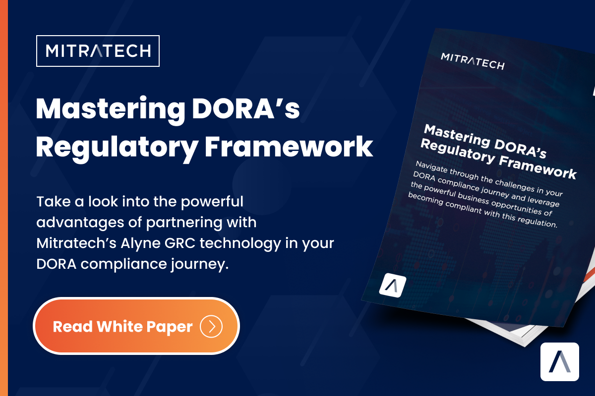 Mastering DORA’s Regulatory Framework