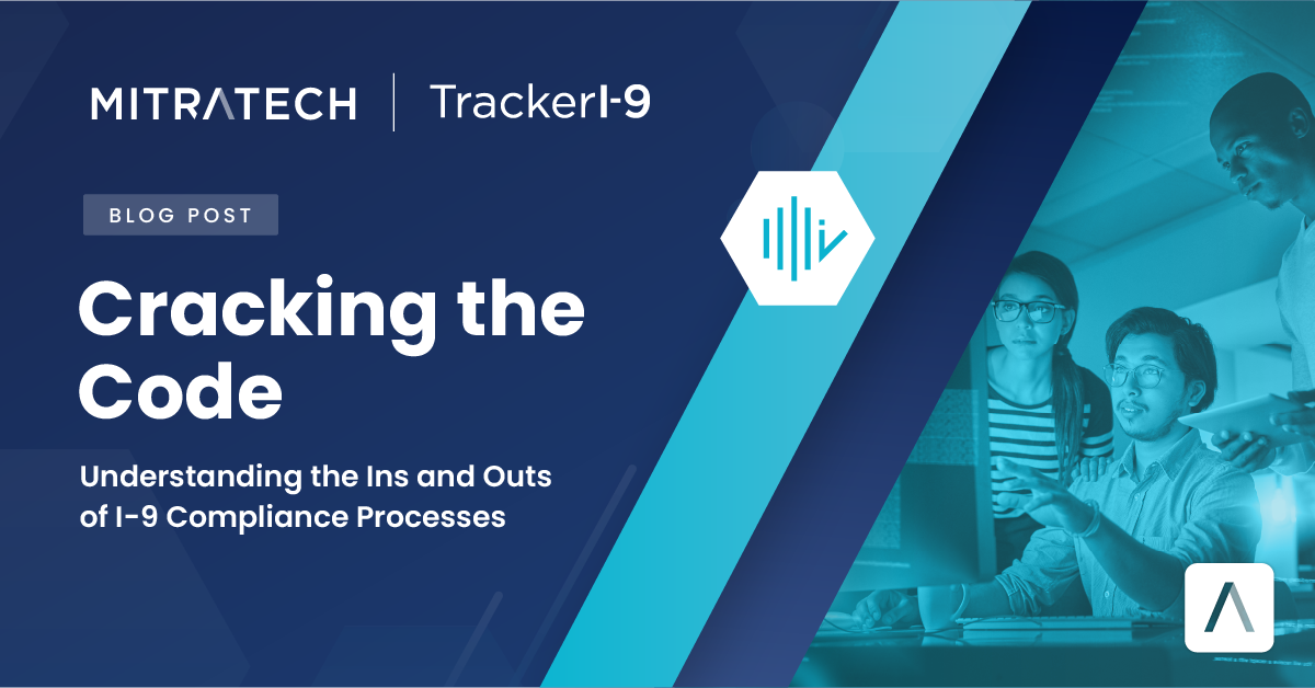 Cracking the Code: Understanding the Ins and Outs of I-9 Compliance ...