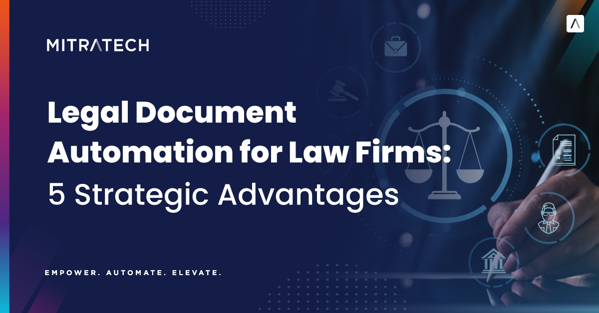 Legal Document Automation for Law Firms: 5 Strategic Advantages