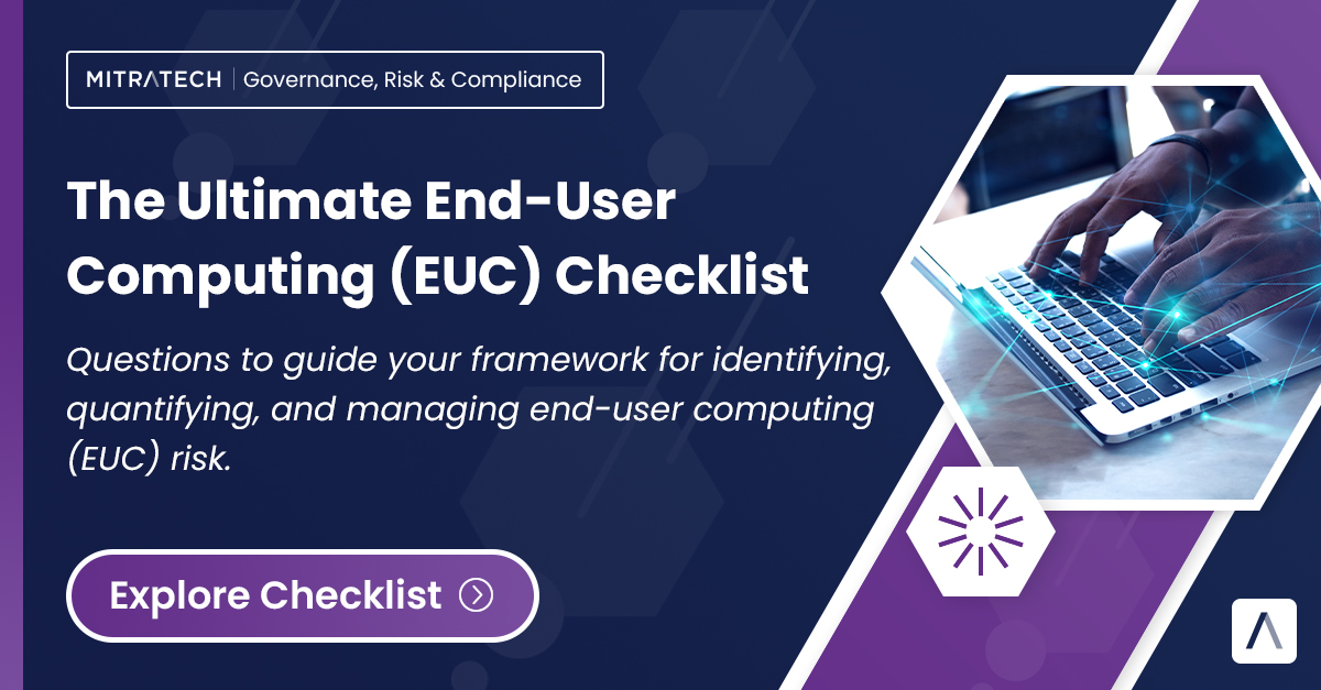 End-User Computing (EUC) Audit Checklist | GRC | Mitratech