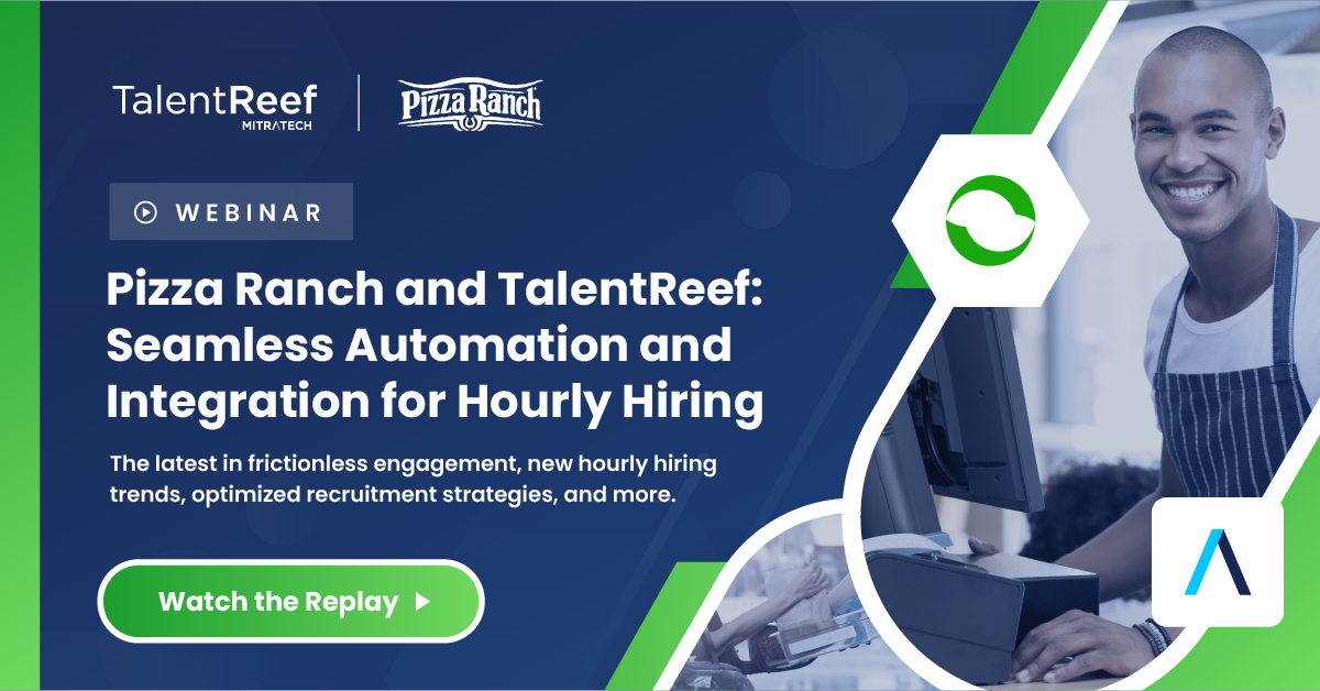 Pizza Ranch & TalentReef: Seamless Automation & Integrations for Hourly Hiring