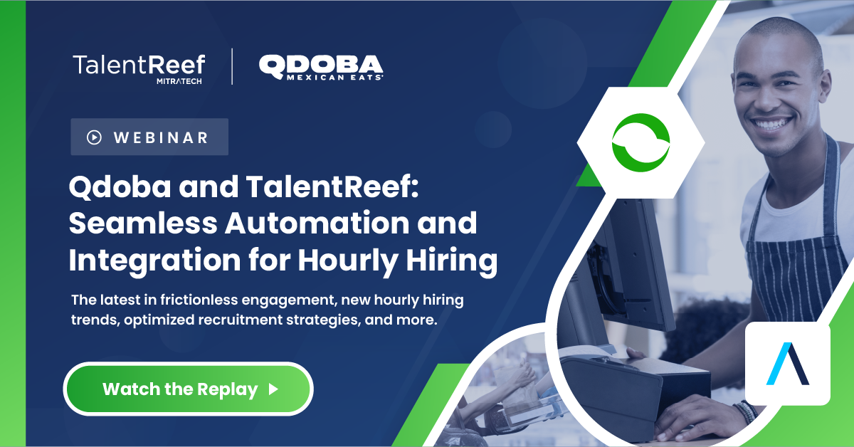 QDOBA & TalentReef: Seamless Automation & Integrations for Hourly Hiring