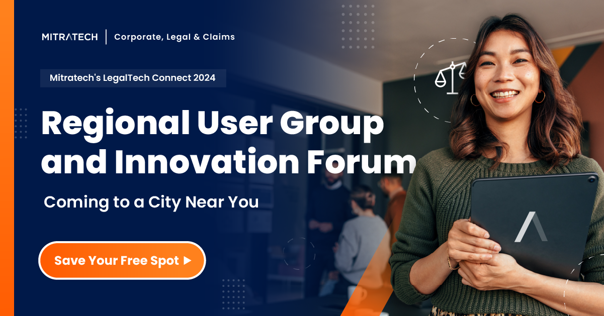 Mitratech’s LegalTech Connect: Regional User Group and Innovation Forum